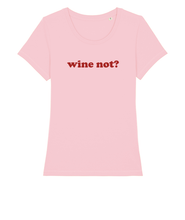 Charger l&#39;image dans la galerie, T-shirt Wine Not - Modèle Paris - Coton bio
