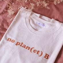 Charger l&#39;image dans la galerie, T-shirt No plan(et) B - Modèle Madrid - Coton Bio
