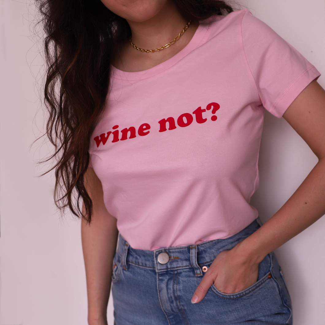 T-shirt Wine Not - Modèle Paris - Coton bio
